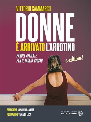 cover image of Donne è arrivato l'arrotino